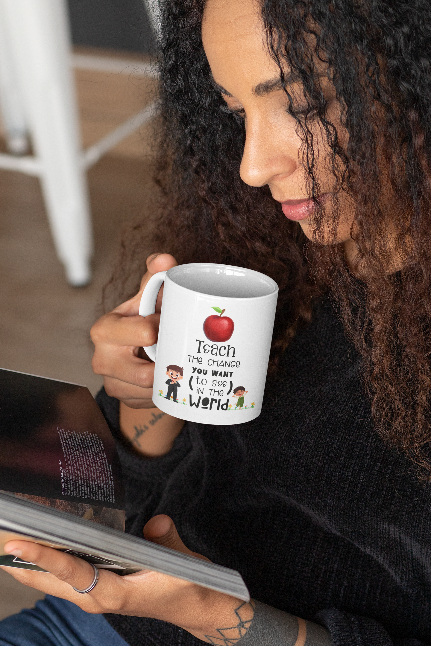 Teach The Change You Want To See In The World - Mug