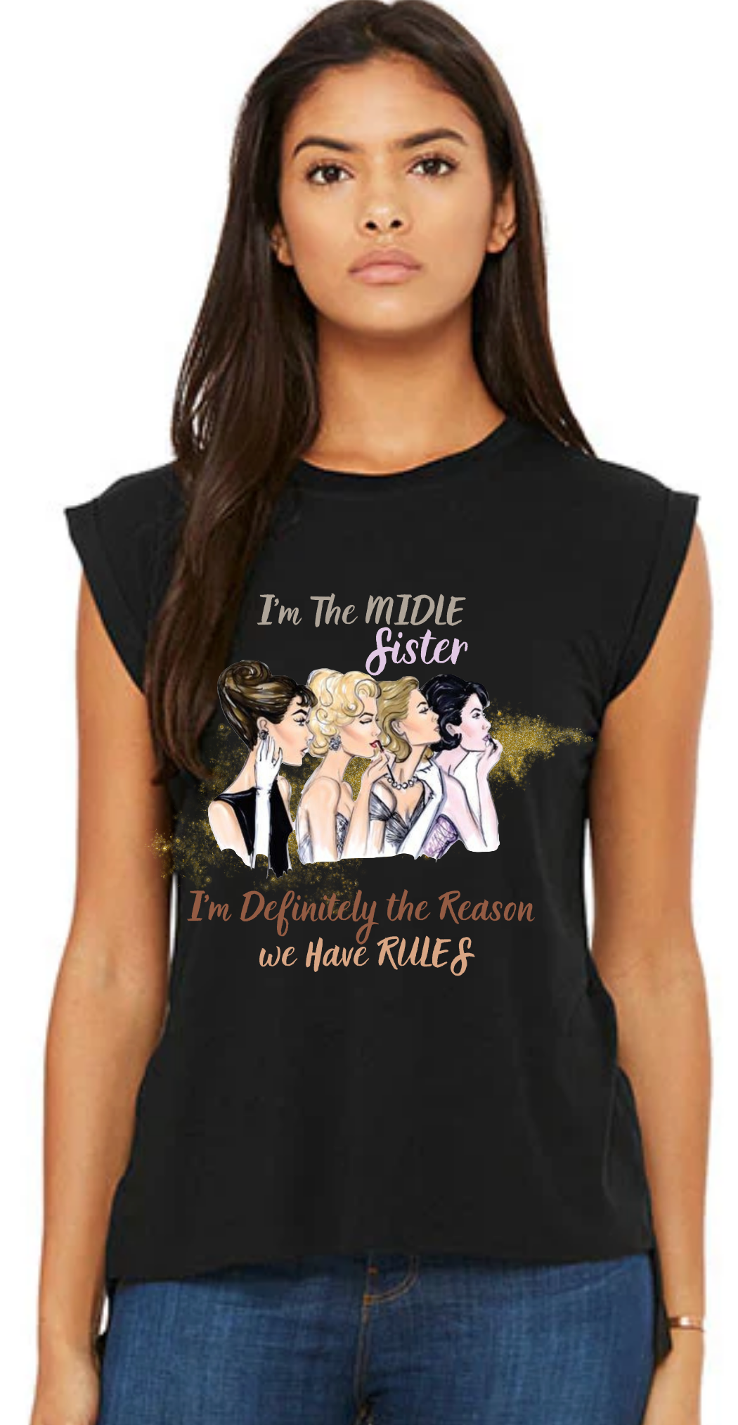 OLDEST, MIDDLE, YOUNGEST AND STEP SISTER T-SHIRT