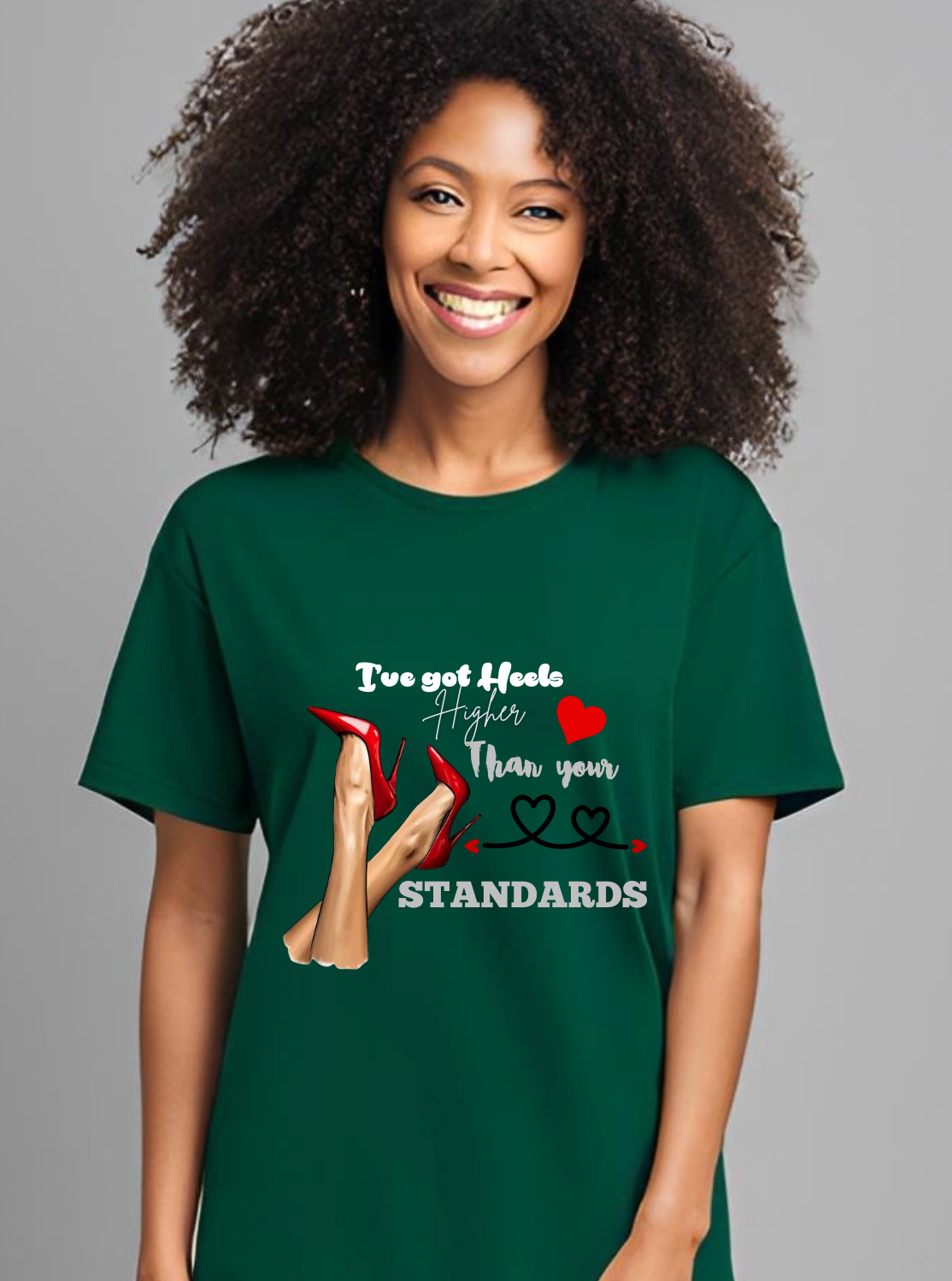 I've Got Heels Higher Than Your Standards Unisex Heavy Cotton Tee