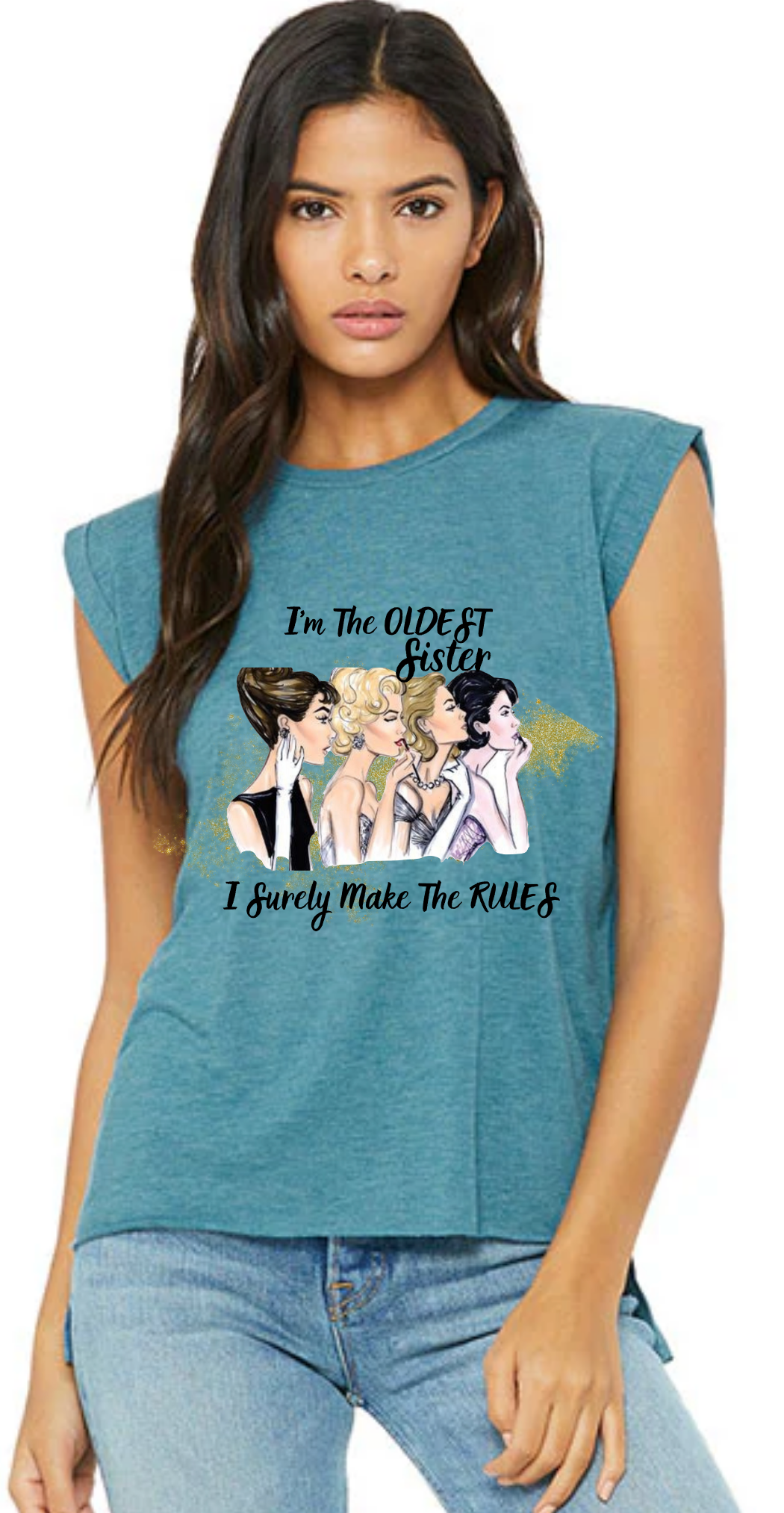 OLDEST, MIDDLE, YOUNGEST AND STEP SISTER T-SHIRT