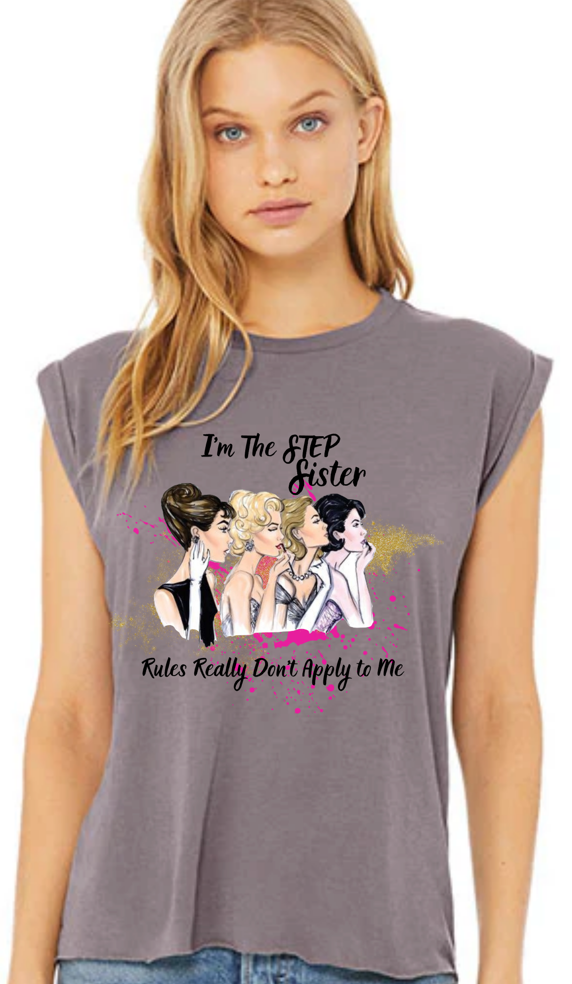 OLDEST, MIDDLE, YOUNGEST AND STEP SISTER T-SHIRT