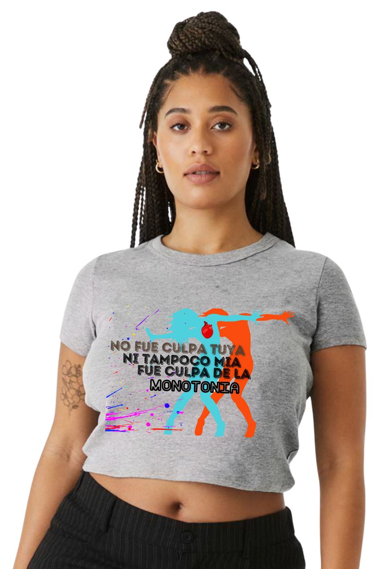 No fue Culpa Tuya Ni Tampoco Mia, Fue Culpa de la Monotonia- T-Shirt