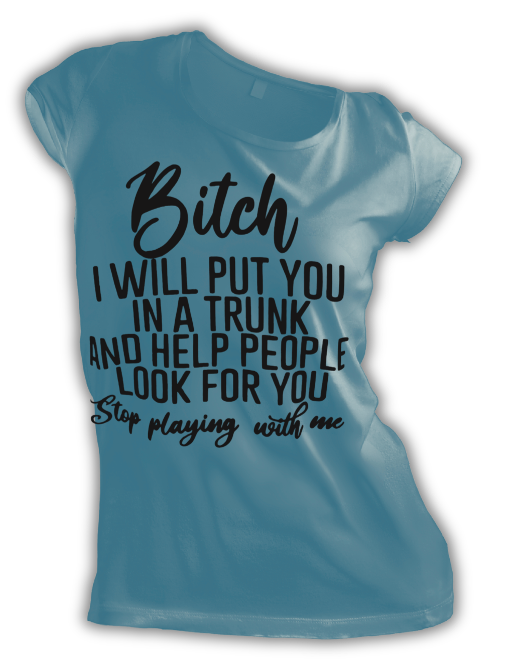 Unisex Heavy Cotton Tee - "Bitch I will Put you In a Trunk and Help People Look For You"