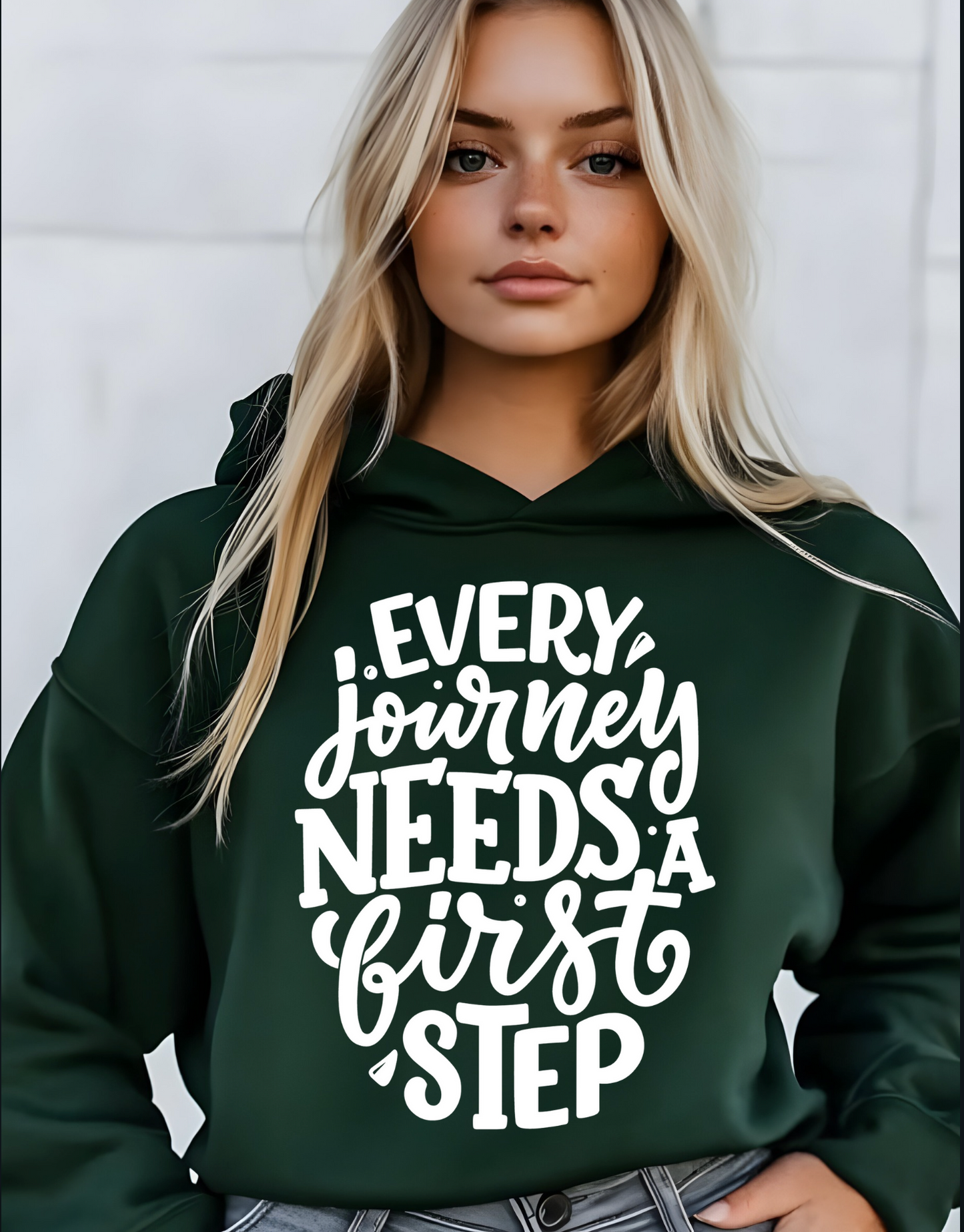 EVERY JOURNEY NEEDS A FIRST STEP -