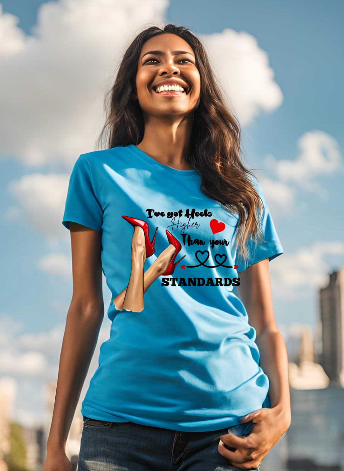 I've Got Heels Higher Than Your Standards Unisex Heavy Cotton Tee